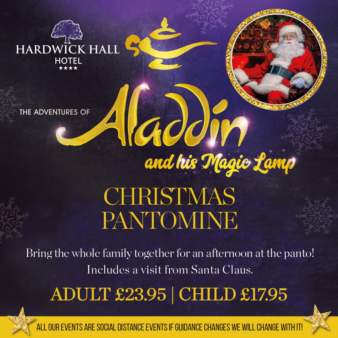 Aladdin Family Pantomime Hardwick Hall Hotel