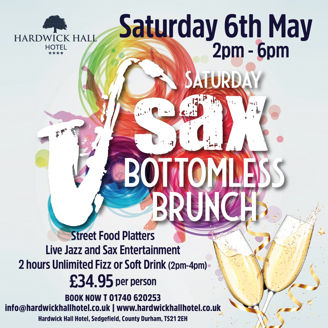 Sax Bottomless Brunch - Hardwick Hall Hotel