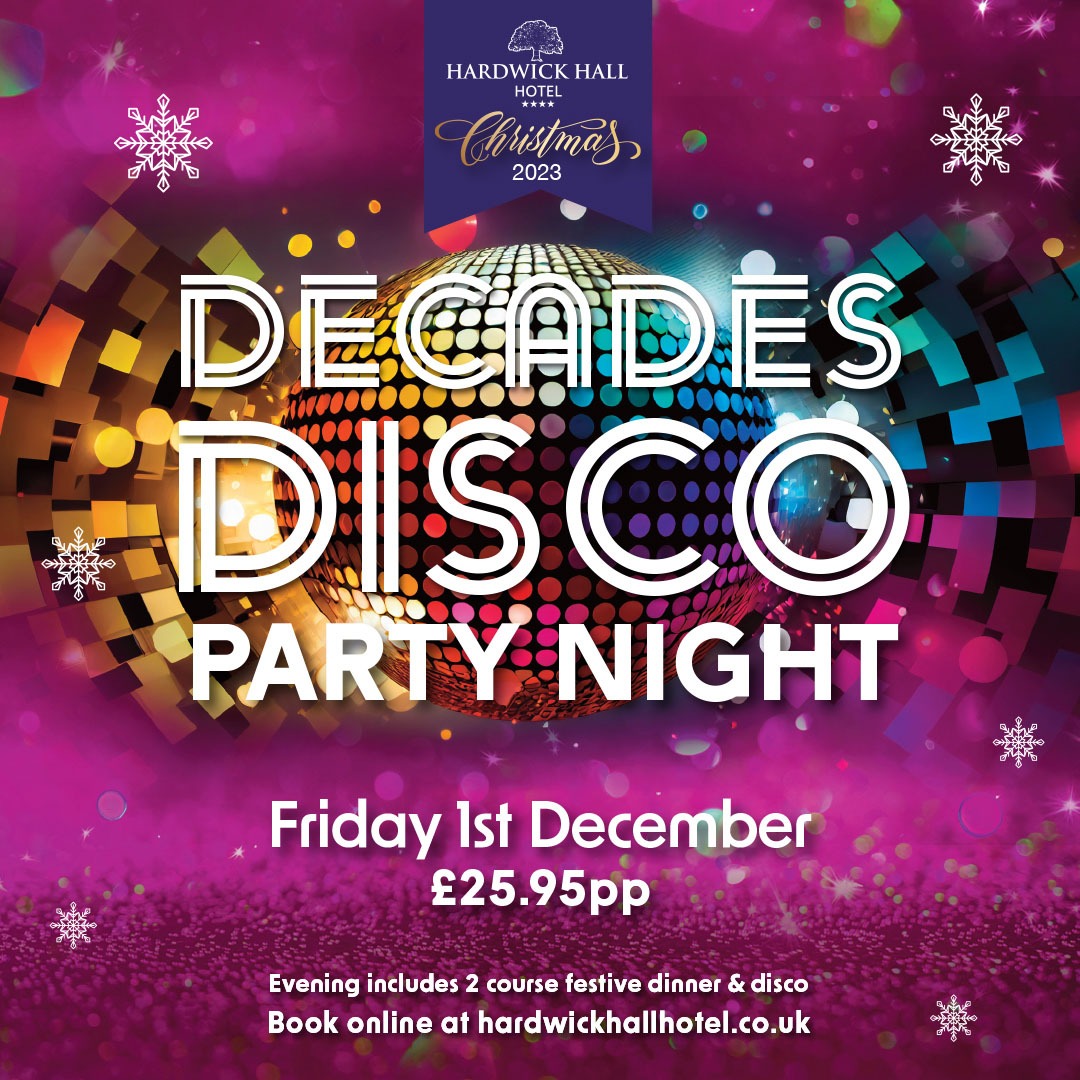 Decades Disco Christmas Party Night Hardwick Hall Hotel